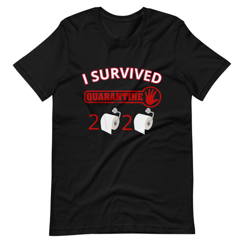 "I Survived Quarantine 2020" Unisex T-Shirt