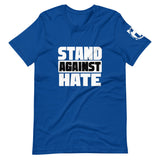 Stand Against Hate Unisex T-Shirt