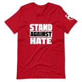 Stand Against Hate Unisex T-Shirt