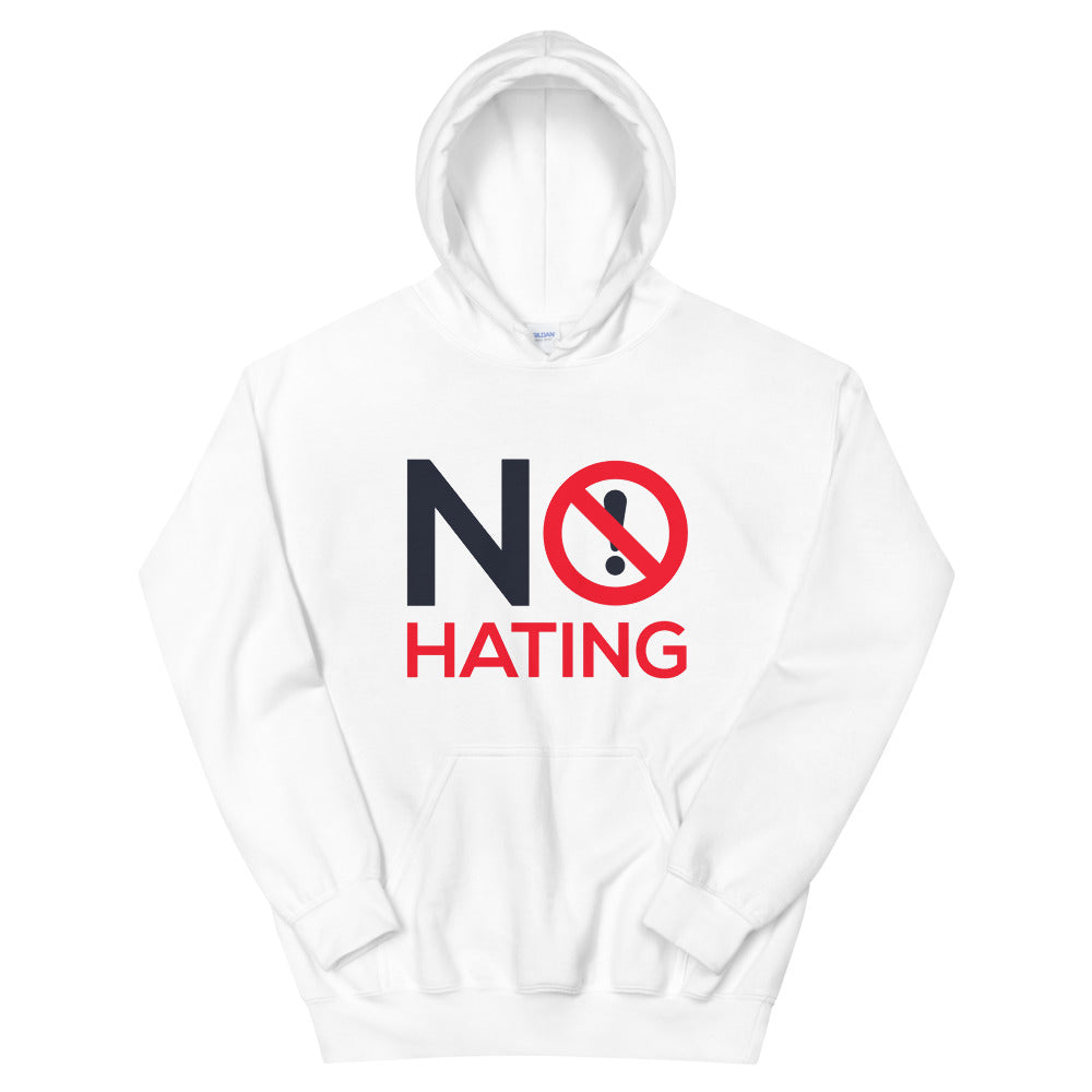 NO HATING Unisex Hoodie